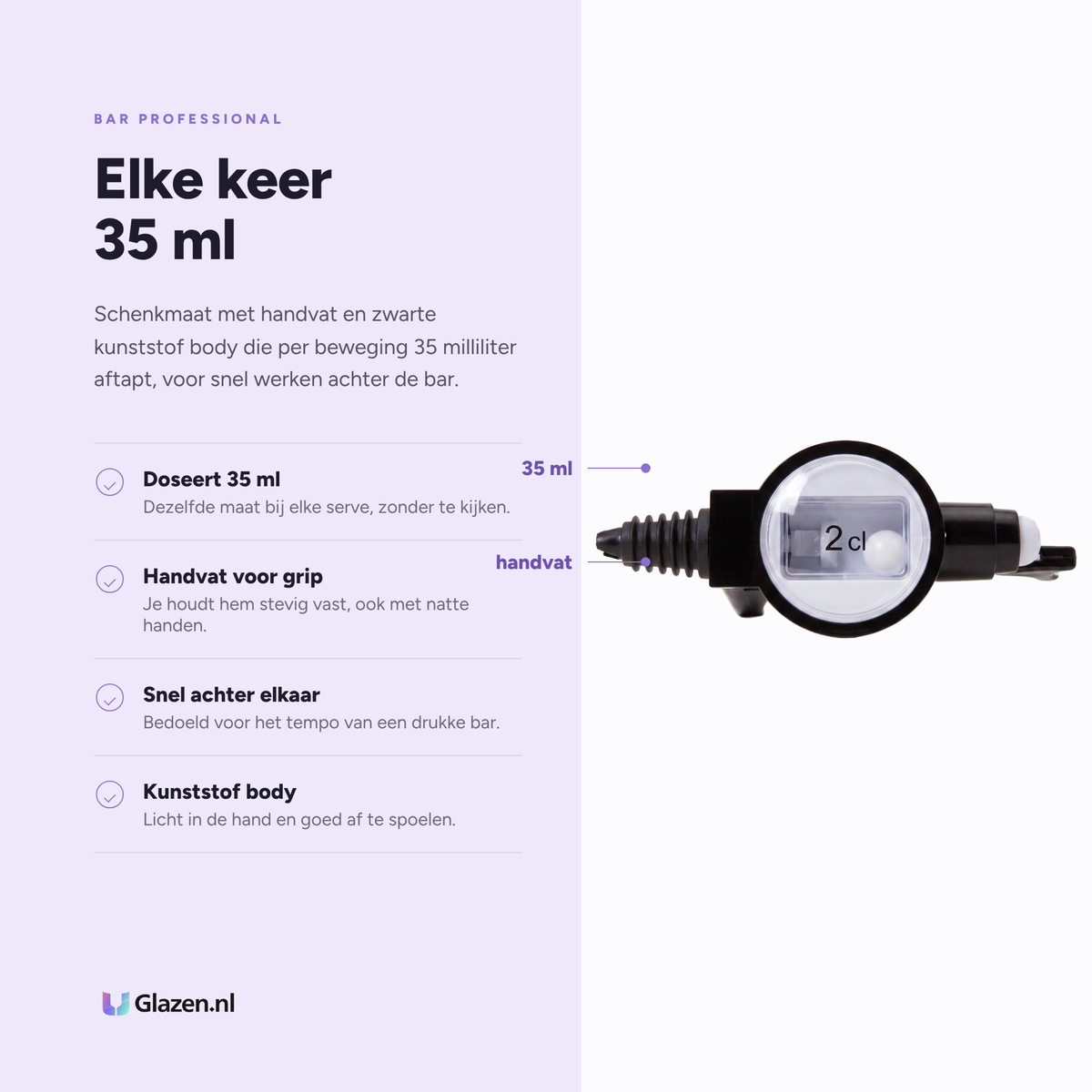 Bar Professional Schenkmaat Pro met Handvat Zwart 35ml eigenschappen: doseert 35 ml, handvat voor grip, snel achter elkaar, kunststof body