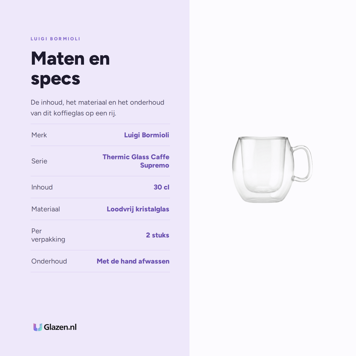 Maten en specs van Luigi Bormioli Thermic Glass Koffieglas 30 Cl Caffe Supremo - 2 Stuks