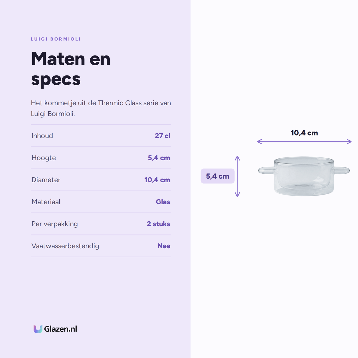 Maten en specs van Luigi Bormioli Thermic Glass Kommetje 27 Cl
