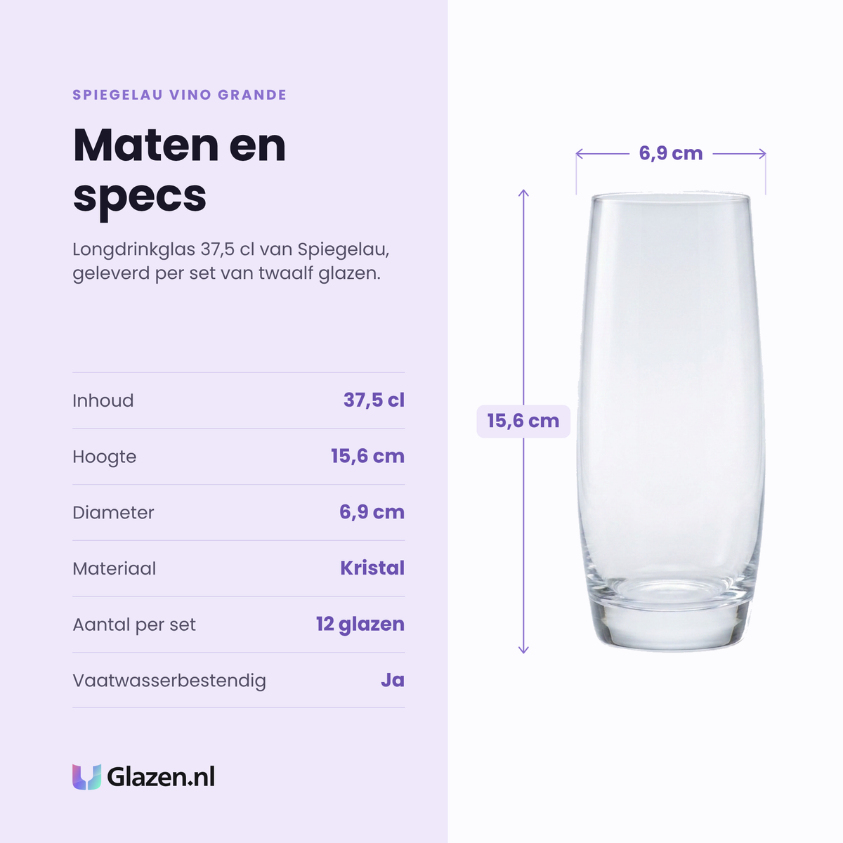 Spiegelau Vino Grande longdrinkglas 37,5 cl specificaties: inhoud 37,5 cl, hoogte 15,6 cm, diameter 6,9 cm, kristal, set van 12