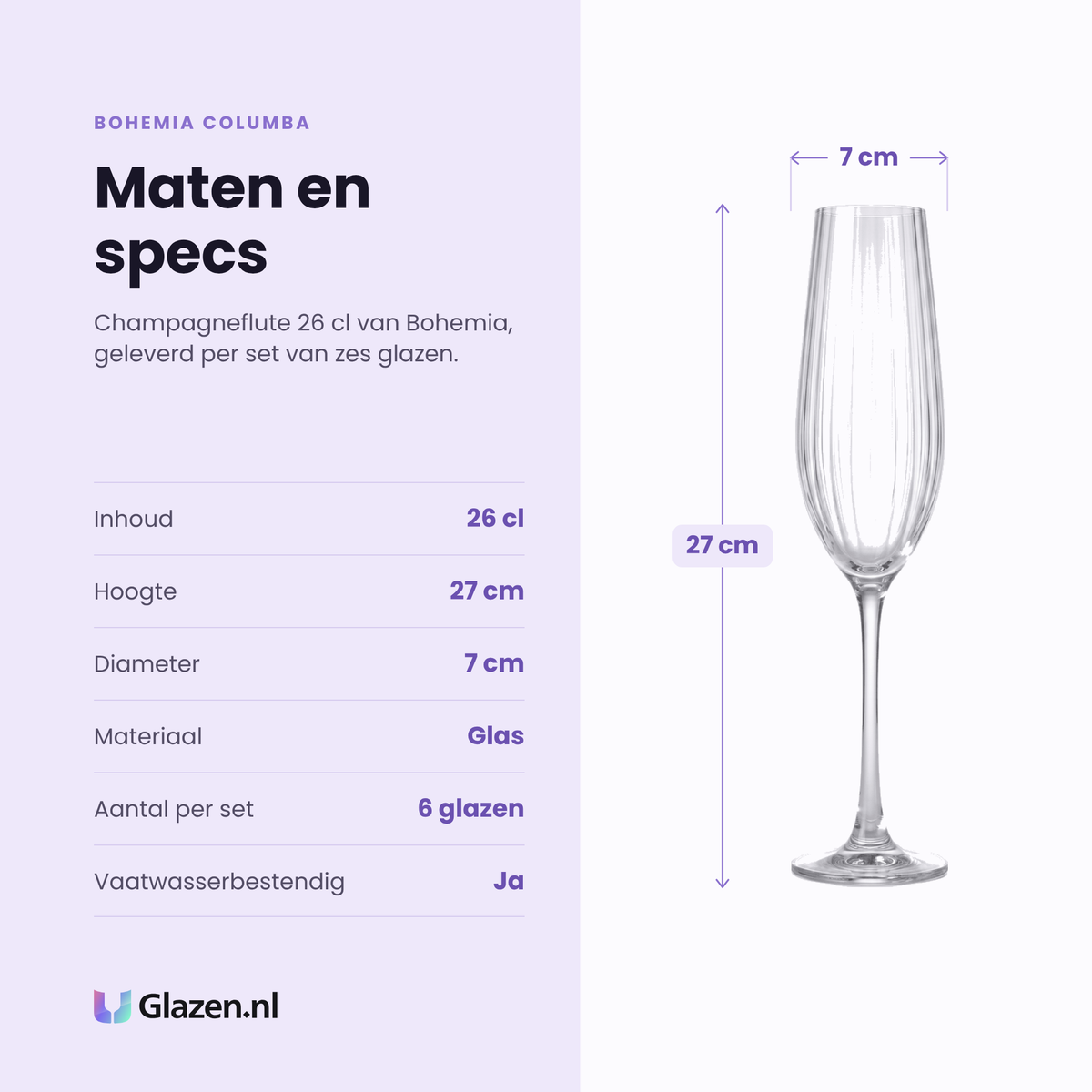 Bohemia Columba champagneflute 26 cl specificaties: inhoud 26 cl, hoogte 27 cm, diameter 7 cm, glas, set van 6