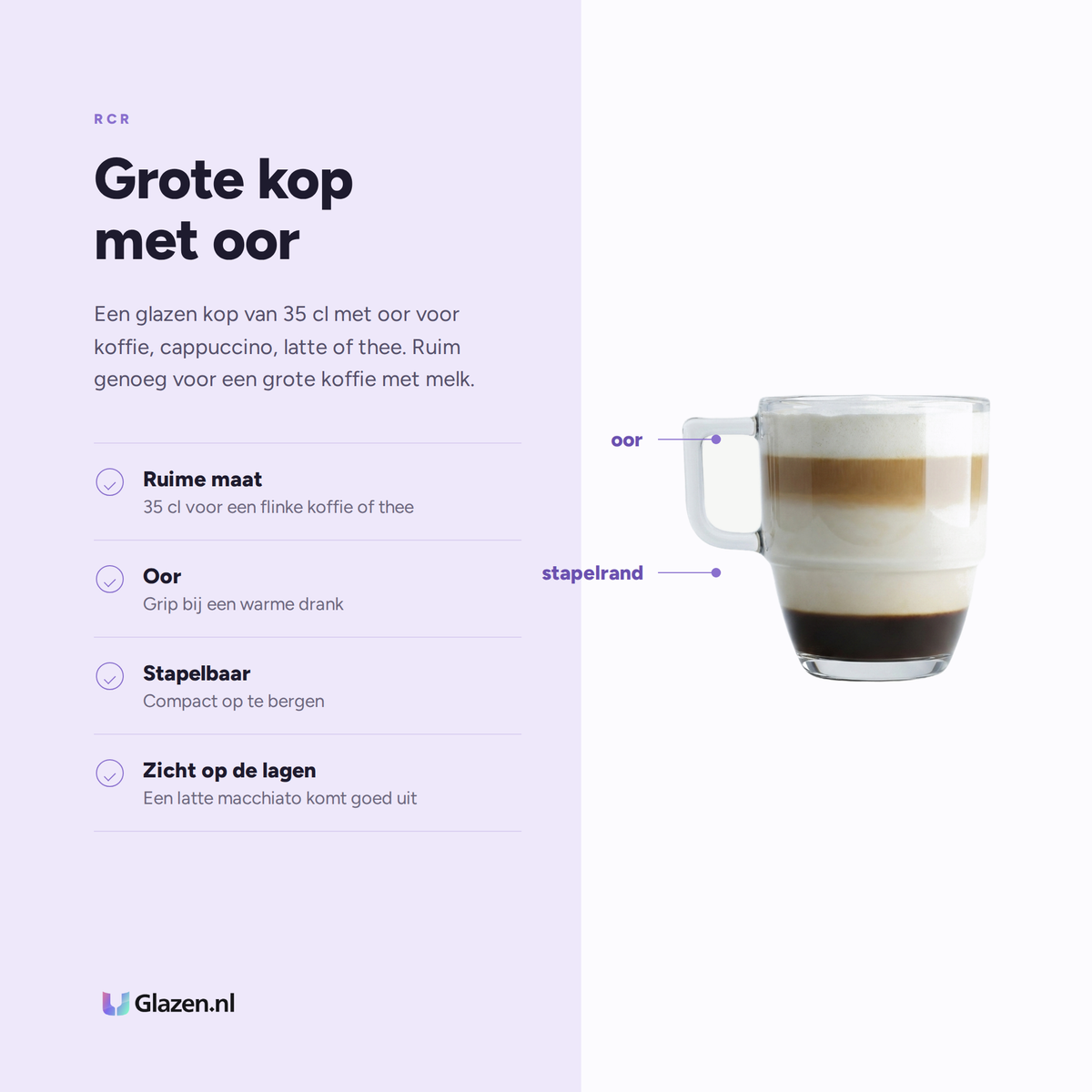 RCR Caffe Kop Stapelbaar 35 Cl - 6 Stuks eigenschappen: ruime maat, oor, stapelbaar, zicht op de lagen