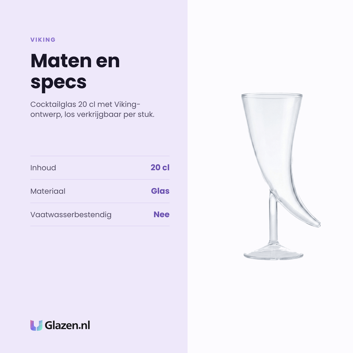 Viking cocktailglas 20 cl specificaties: inhoud 20 cl, glas, niet vaatwasserbestendig